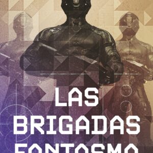 Las Brigadas Fantasma nº 02/06 (NE)