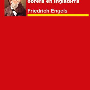 La situación de la clase obrera en Inglaterra