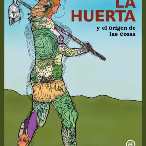 La huerta