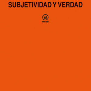 Subjetividad y verdad