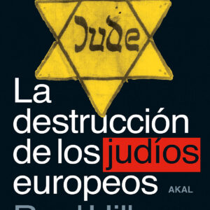 La destrucción de los judíos europeos