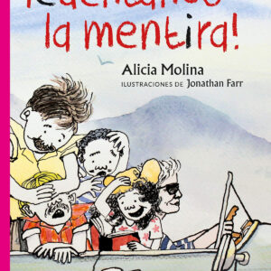 ¡Cuéntanos la mentira!