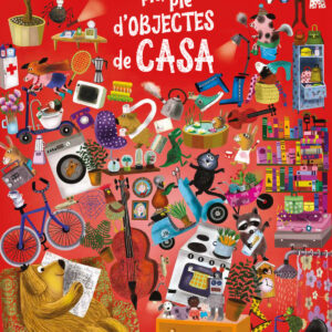 Ple, ple, ple d'objectes de casa