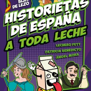 Historietas de España a toda leche