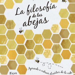 La filosofía de las abejas