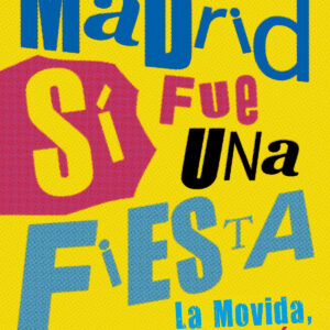 Madrid sí fue una fiesta