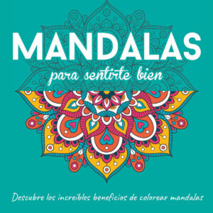 Mandalas para sentirte bien