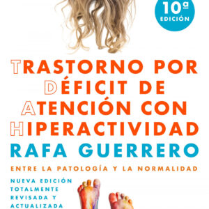 Trastorno por Déficit de Atención con Hiperactividad