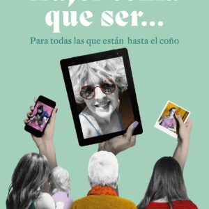 Mujer tenía que ser