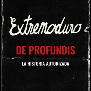 Extremoduro: De Profundis