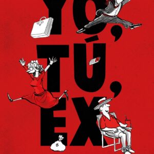 Yo, tú, ex