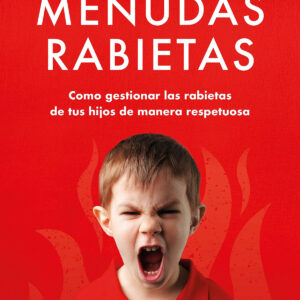 MENUDAS RABIETAS