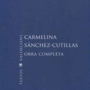 Carmelina Sánchez-Cutillas: Obra completa