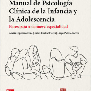 Manual de Psicología Clínica de la Infancia y la Adolescencia
