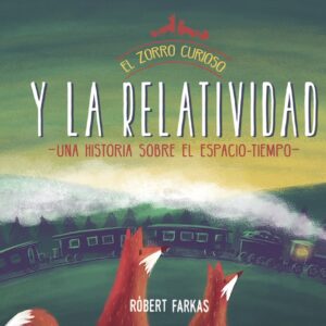Zorro curioso y la relatividad