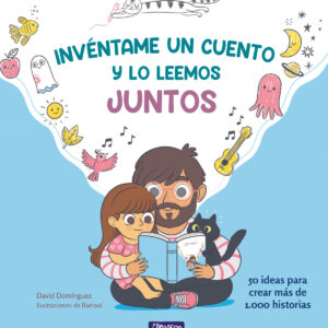 Invéntame un cuento y lo leemos juntos