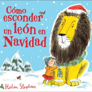 CÓMO ESCONDER UN LEÓN EN NAVIDAD