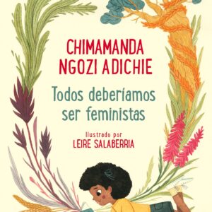 TODOS DEBERÍAMOS SER FEMINISTAS