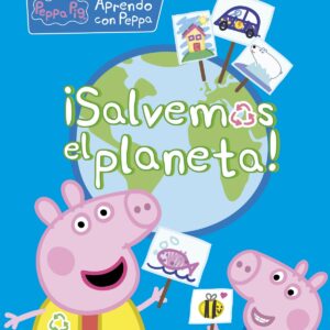 ¡Salvemos el planeta! (Peppa Pig. Didácticos)