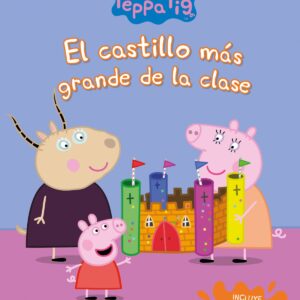 El castillo más grande de la clase (Peppa Pig. Actividades)