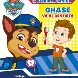 Chase va al dentista (Aprendo con la Patrulla Canina # Paw Patrol)