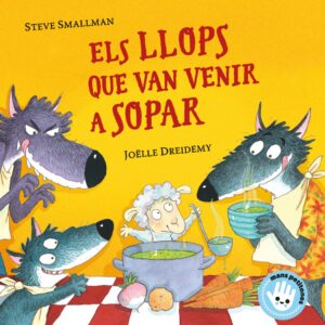 Els llops que van venir a sopar (Mans petitones)
