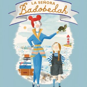 La señora Badobedah