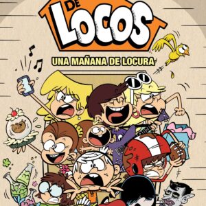 Una mañana de locura (Una casa de locos. Cómic 6)