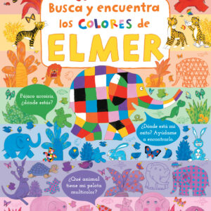 Busca y encuentra los colores de Elmer (Elmer. Pequeñas manitas)