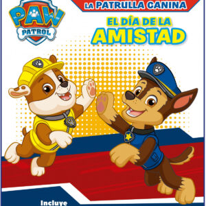 El día de la amistad (Aprendo con la Patrulla Canina # Paw Patrol)