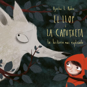 EL LLOP I LA CAPUTXETA