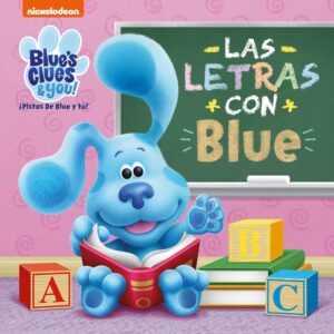 Las letras con Blue (Blue's Clues &You! / ¡Pistas de Blue y tú!)