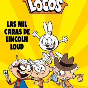 Las mil caras de Lincoln Loud (Una casa de locos. Cómic 10)