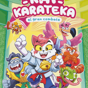 Kat Karateka y el gran combate (Kat Karateka 2)
