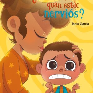 Què necessito quan estic nerviós?