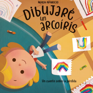 Dibujaré un arcoíris
