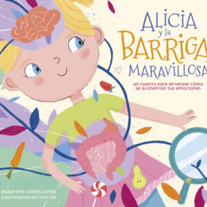 ALICIA Y LA BARRIGA MARAVILLOSA