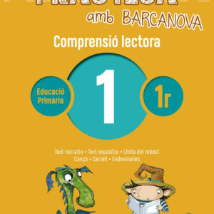 COMPRENSIÓ LECTORA 1-1R.PRIMARIA. PRACTICA AMB BARCANOVA 2019