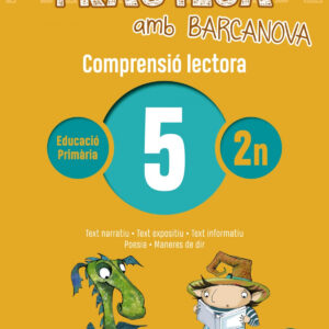 COMPRENSIÓ LECTORA 5-2N.PRIMARIA. PRACTICA AMB BARCANOVA 2019