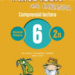 COMPRENSIÓ LECTORA 6-2N.PRIMARIA. PRACTICA AMB BARCANOVA 2019