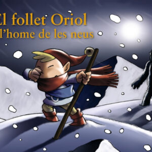 Follet oriol i l'home de les neus