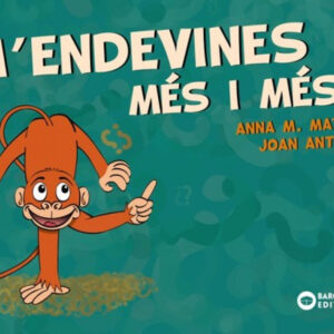 M'ENDEVINES MÉS I MÉS?