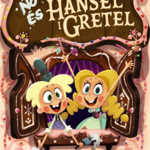 No és Hansel i Gretel