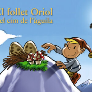 El follet Oriol i el cim de l'àguila