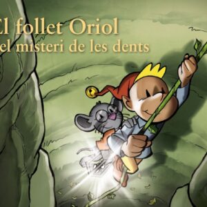 El follet Oriol i el misteri de les dents