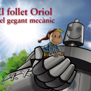 El follet Oriol i el gegant mecànic