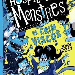 Hospital per a monstres. El crim viscós