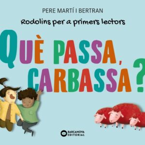 Què passa, carbassa?