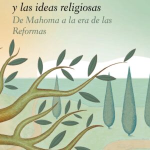 HISTORIA DE LAS CREENCIAS Y LAS IDEAS RELIGIOSAS III