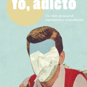 Yo, adicto